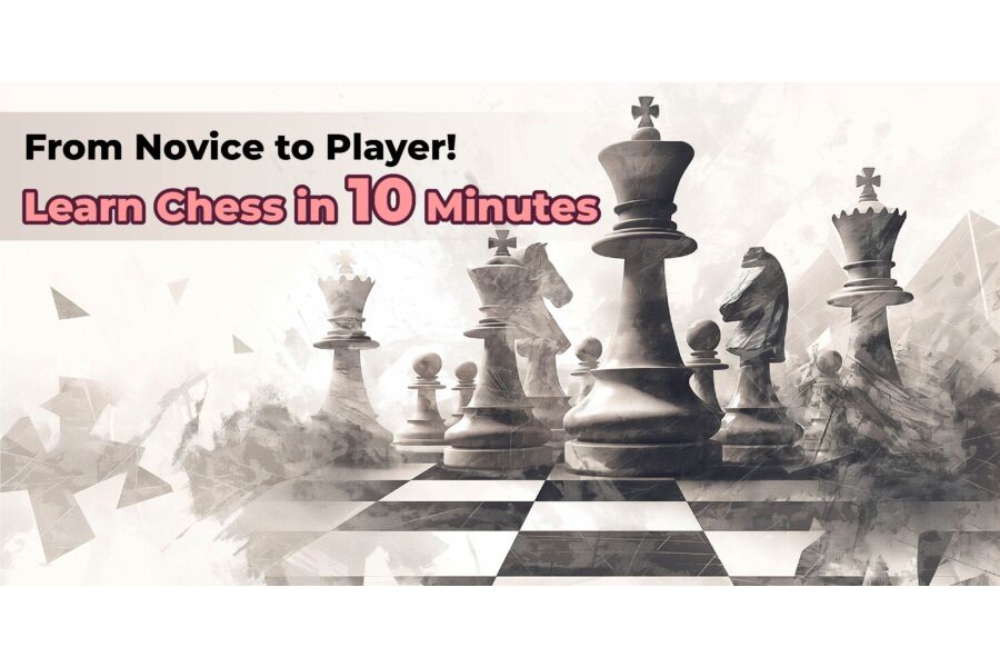 Learn Chess in 10 Minutes