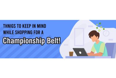 Hot Considerations To Keep In Mind While Shopping For A Championship Belt